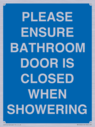 please-ensure-bathroom-door-is-closed-when-showering~